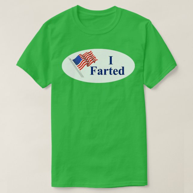 Camiseta I Farted (pegatina de votación) (Diseño del anverso)