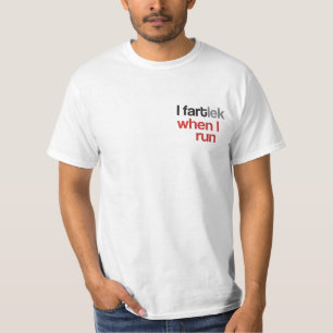 Camiseta I FARTlek cuando corro el © - FARTlek divertido