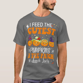 Camiseta I Feed Cutest Pumpkins In The Patch Lunch Lady Sca