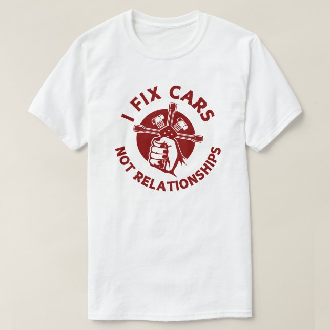 Camiseta I Fijar Coches No Relaciones | Gracioso regalo mec (Diseño del anverso)