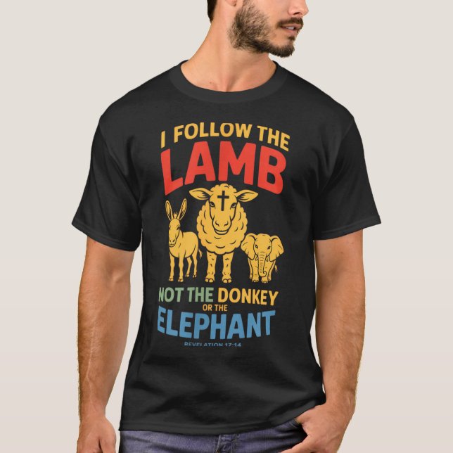 Camiseta I Follow The Lamb Not The Or The Elephant Christia (Anverso)