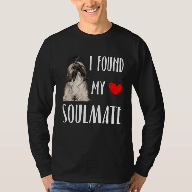 Camiseta I Found My Soulmate Lhasa Apsos Dog  Best Friend (Anverso)