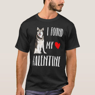 Camiseta I Found My Valentine Day Alaskan Malamute Dog