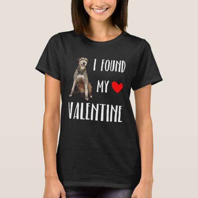 Camiseta I Found My Valentine Day Irish Wolfhound Dog (Anverso)