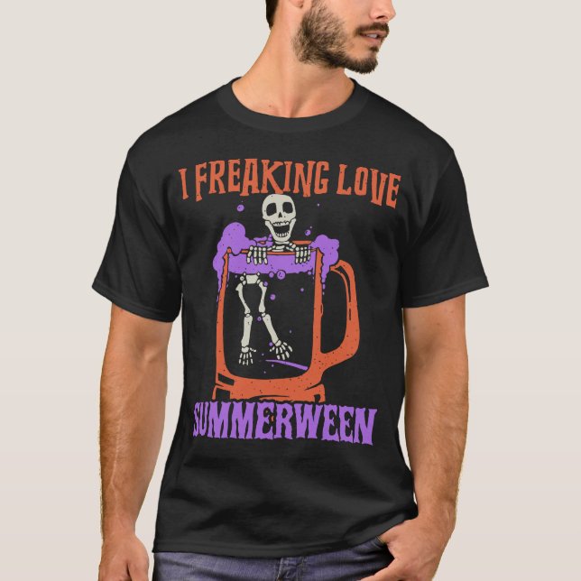 Camiseta I Freaking Love Summerween Funny Skeleton (Anverso)