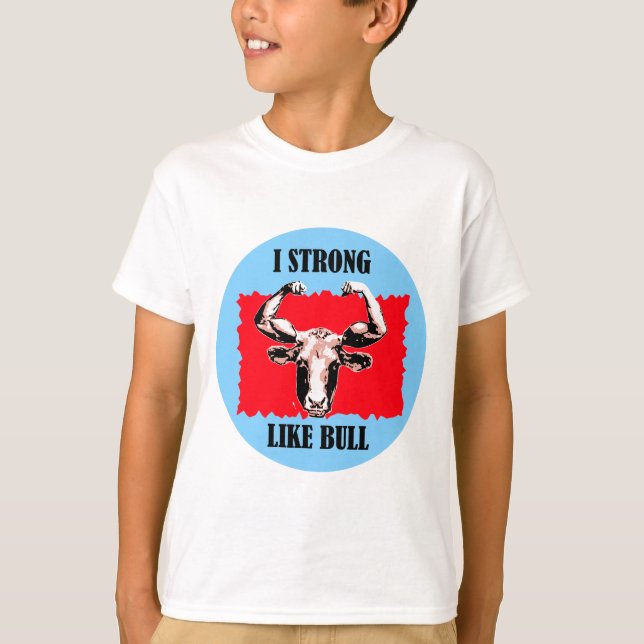 Camiseta i fuerte como toro (Anverso)