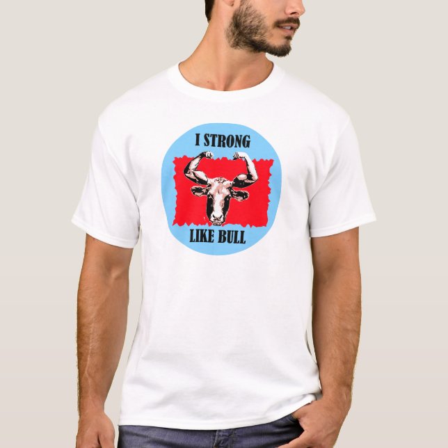 Camiseta i fuerte como toro (Anverso)