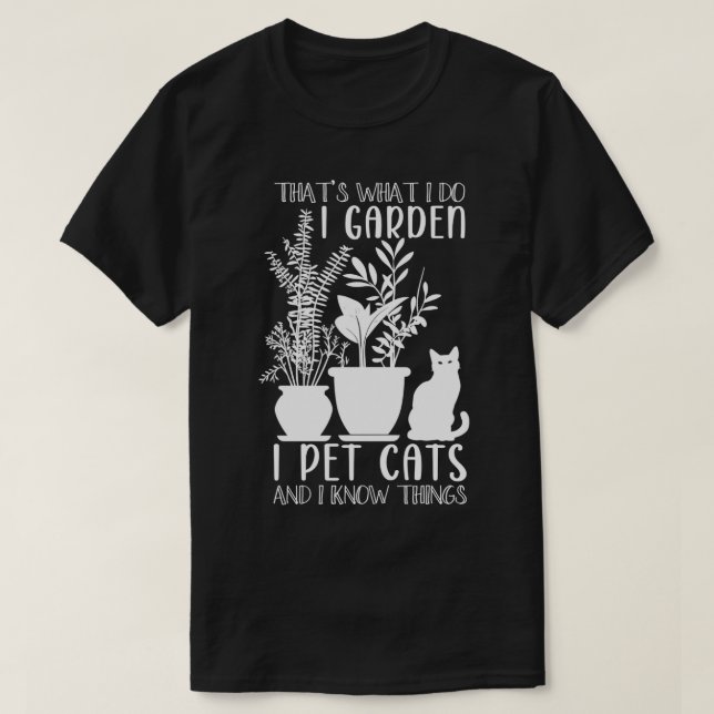 Camiseta I Garden I Mascota Plantas de gatos Mujeres Jardin (Diseño del anverso)