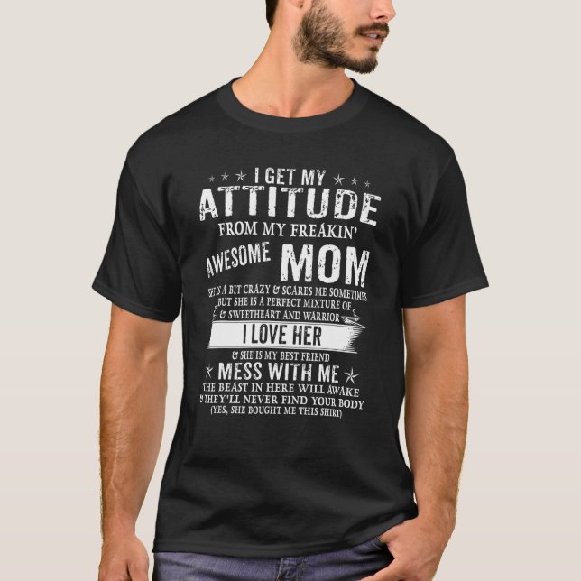 Camiseta I Get My Attitude From My Freaking Awesome Mom Fun (Anverso)
