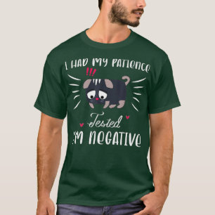 Camiseta I Had My Patience Tested Im Negative Funny Cat Quo