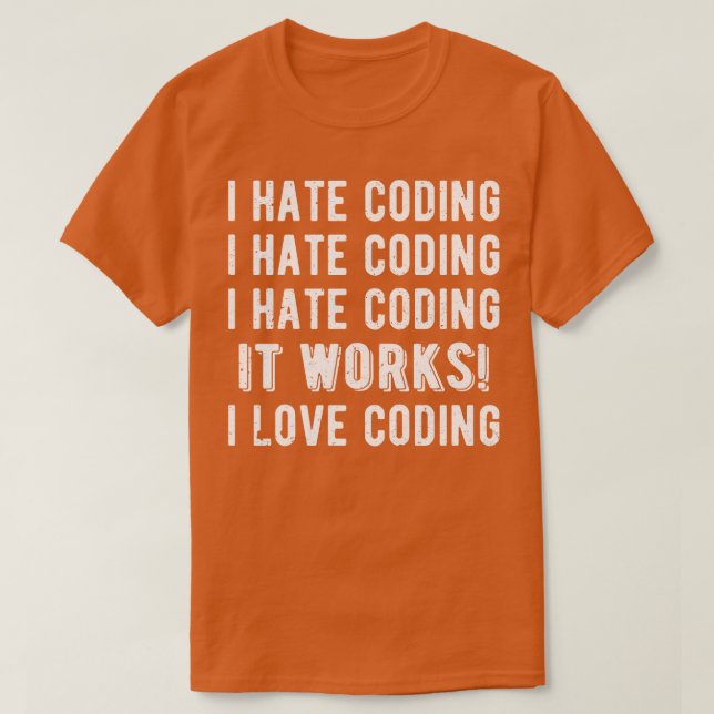 Camiseta I Hate Coding Funny Coder II (Diseño del anverso)