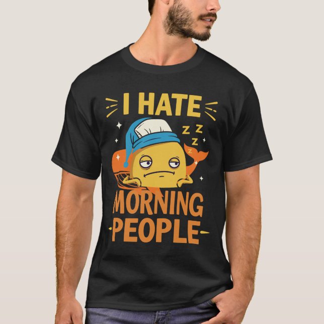Camiseta I Hate Morning People T-Shirt - Morgenmuffel (Anverso)