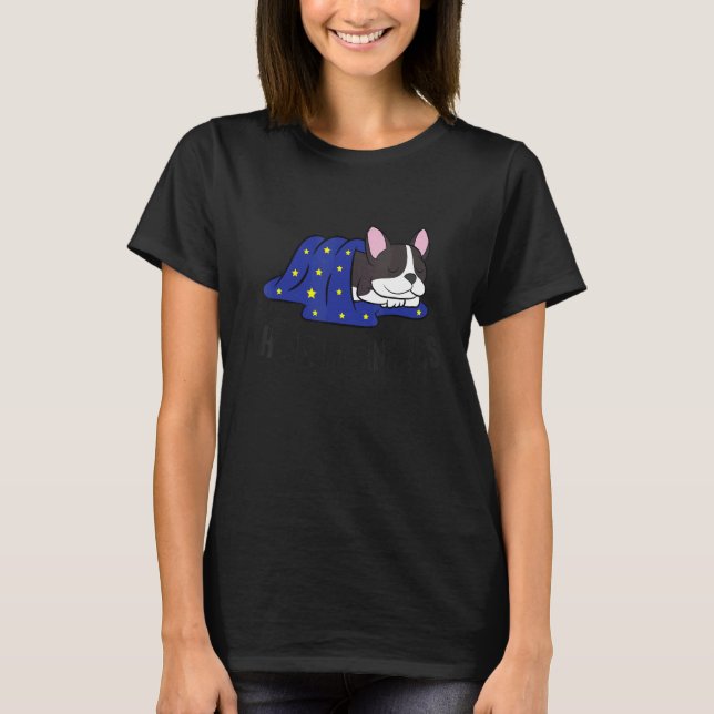 Camiseta I Hate Mornings Sleeping Boston Terrier Dog (Anverso)