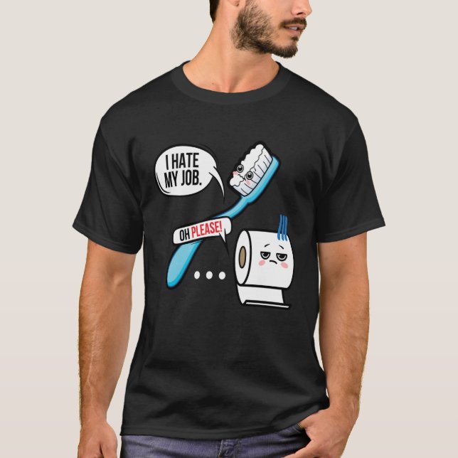 Camiseta I Hate My Job  Seriousy I  Fun Sarcasm Irony (Anverso)