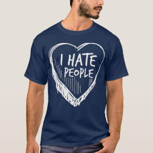 Camiseta I Hate People Love Happy Valentine's Day Wife Husb