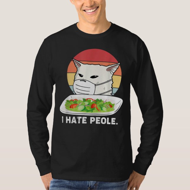 Camiseta I Hate People Women Yelling At Cat Using Medical M (Anverso)
