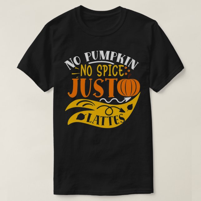 Camiseta I Hate Pumpkin Spice  (Diseño del anverso)