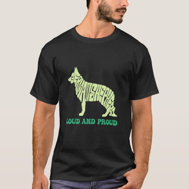 Camiseta I Have A Dog Loud & Proud Animal German Shepherd (Anverso)
