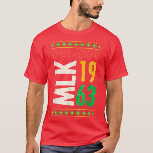 Camiseta I Have a Dream Juneteenth Freedom Day Black Histor