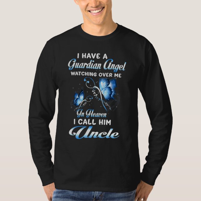 Camiseta I Have A Guardian Angel Watching Over Me In Heaven (Anverso)
