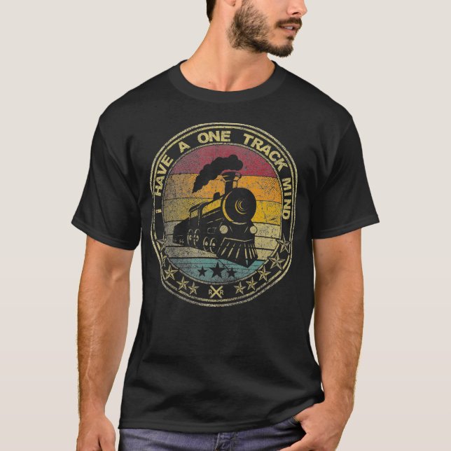Camiseta I Have A One Track Mind Train Retro Engine Model (Anverso)
