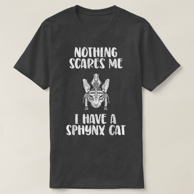 Camiseta I have a Sphyn Cat  (Diseño del anverso)