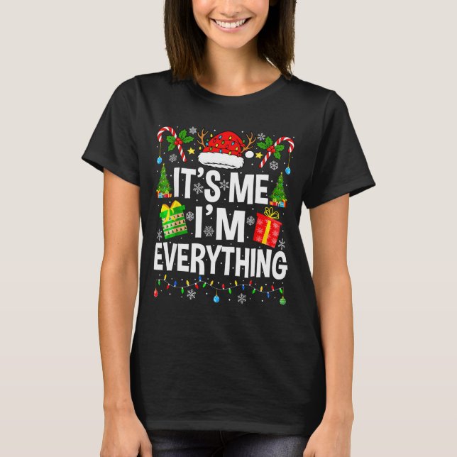 Camiseta I Have Everything I Need Couples Pajamas Christmas (Anverso)