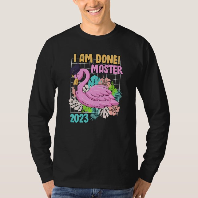 Camiseta I have finished masters degree 2023 master Premium (Anverso)