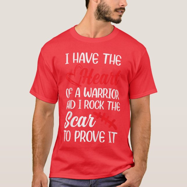 Camiseta I Have Heart of Warriors I Rockhe Scar CHD Awarene (Anverso)