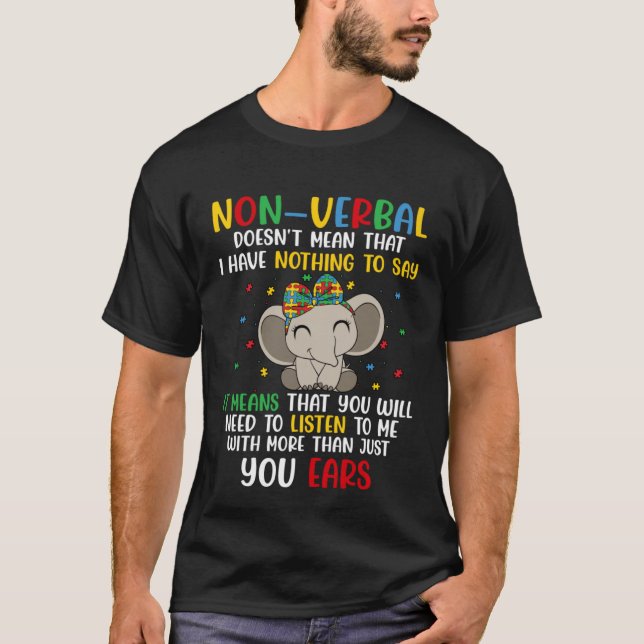 Camiseta I Have Non Verbal Autism Awareness Puzzle (Anverso)