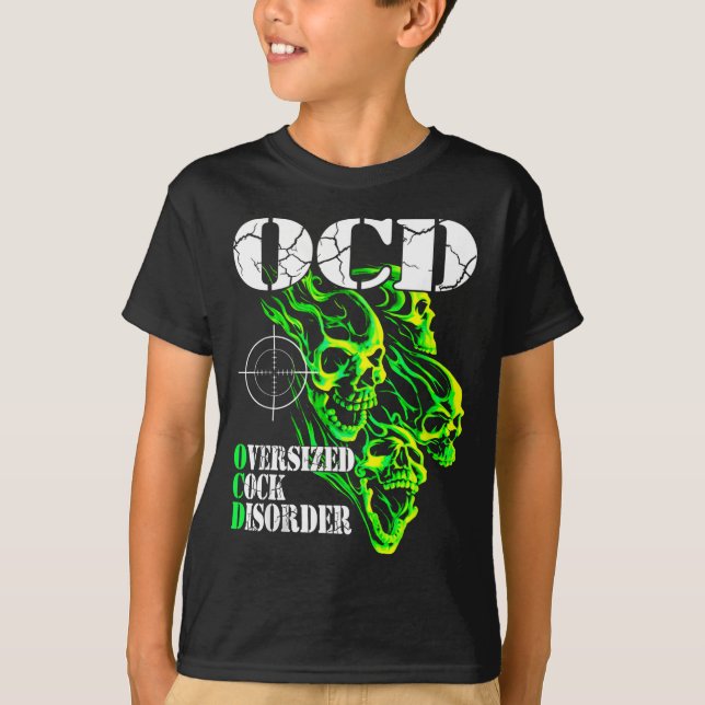 Camiseta I Have Ocd Oversized Disorder  (Anverso)
