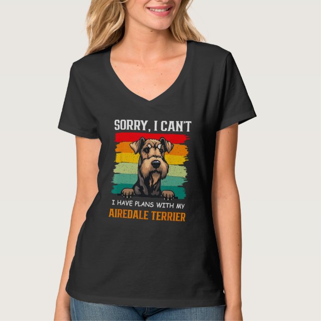 Camiseta I Have Plans With My Airedale Terrier Dog   Father (Anverso)