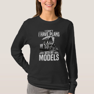 Camiseta I Have Plans With My Models Model Train Railroad