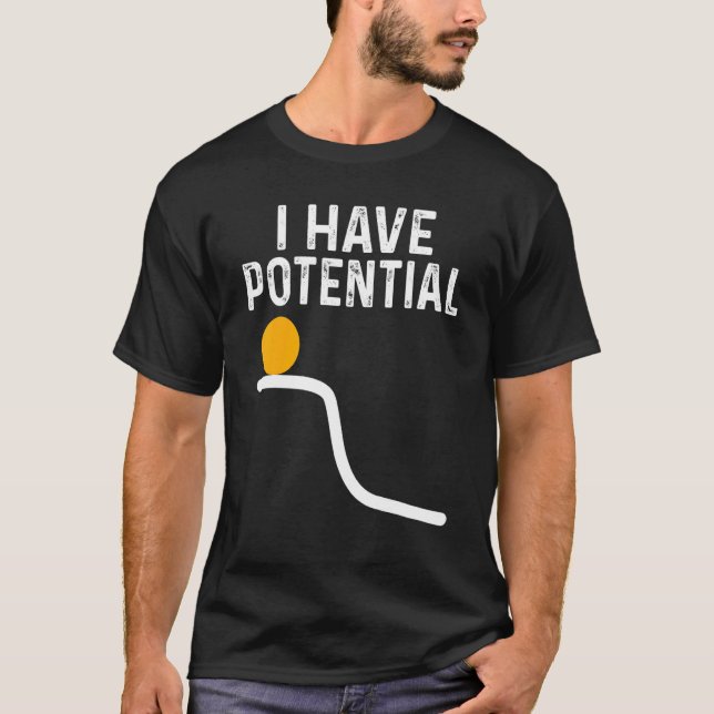 Camiseta I Have Potential   Math     Math Costume Math (Anverso)