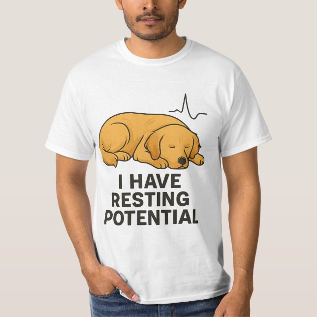 CAMISETA I HAVE RESTING POTENTIAL TEE (Anverso)