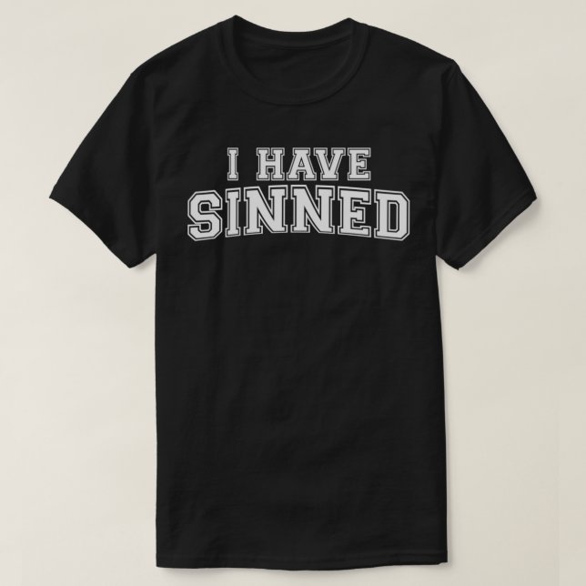 Camiseta I Have Sinned Alcoholics AA Narcotics NA Anonymous (Diseño del anverso)