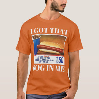 Camiseta I Have This Dog In Me Funny Hot Dog for Men and Wo