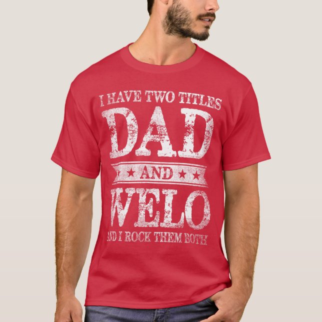 Camiseta I Havewoitles Dad And Welo And I Rockhem Both fami (Anverso)