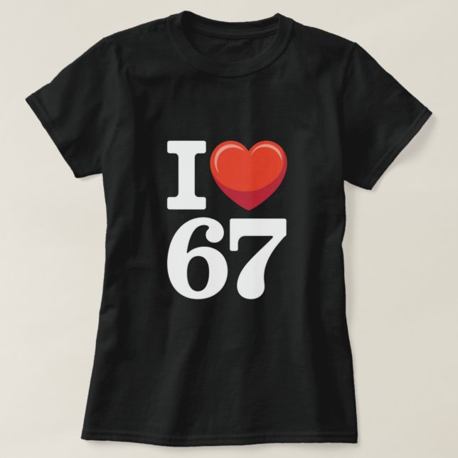 Camiseta I Heart 67 (Diseño del anverso)
