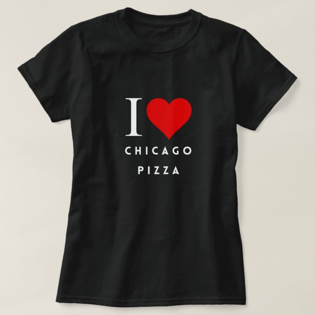 Camiseta I Heart Chicago Pizza blk Womens T-Shirt (Diseño del anverso)