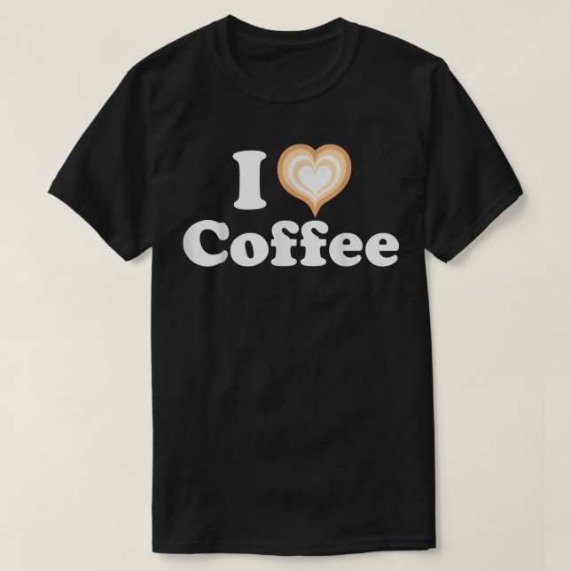 Camiseta I Heart Coffee Funny Cute Latte Art Barista Cappuc (Diseño del anverso)