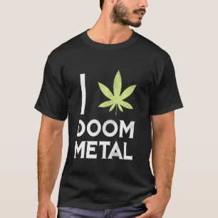 Camiseta I Heart Doom Metalizado Stoner Pot Leaf Metalhead 