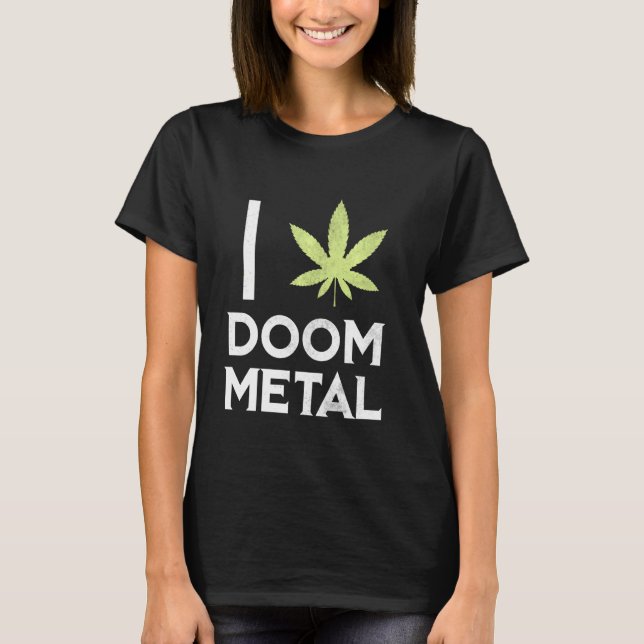 Camiseta I Heart Doom Metalizado Stoner Pot Leaf Metalhead  (Anverso)