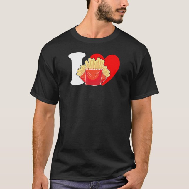 Camiseta I Heart Fries I Love Fries French Fry (Anverso)