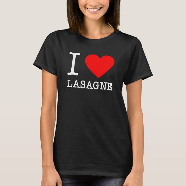 Camiseta I Heart Lasagna Cocina italiana Pasta Italia Comer (Anverso)