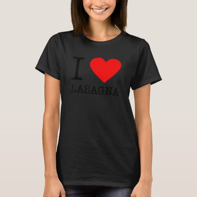 Camiseta I Heart Lasagna Cocina italiana Pasta Italia Comer (Anverso)