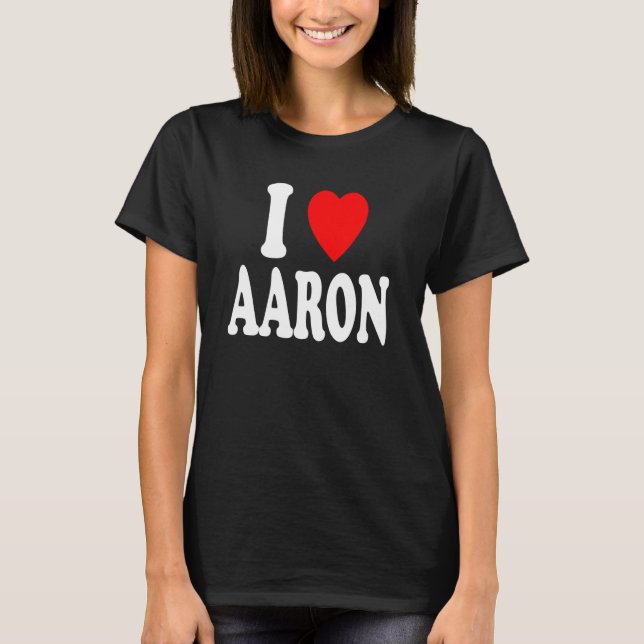 Camiseta I Heart Love Aaron Cute Matching Couple Spouse (Anverso)