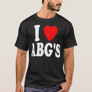 Camiseta I Heart Love ABG's Chica asiático ABG Boba Baddies