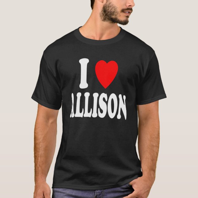 Camiseta I Heart Love Allison Cute Matching Couple Spouse (Anverso)