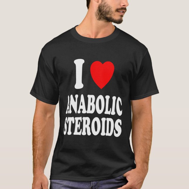 Camiseta I Heart (love) Anabolic Steroids Bodybuilding Weig (Anverso)